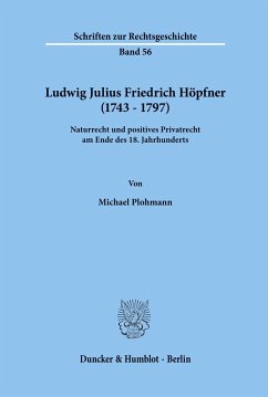 Ludwig Julius Friedrich Höpfner (1743 - 1797). - Plohmann, Michael