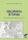 Atlas histórico de Europa : desde el paleolítico hasta el siglo XX