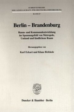 Berlin - Brandenburg. - Eckart, Karl / Birkholz, Klaus (Hgg.)
