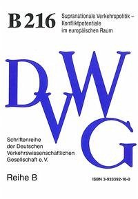 Supranationale Verkehrspolitik - Konfliktpotentiale im europäischen Raum - Rolf Herber u.a.