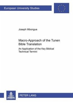 Macro-Approach of the Tunen Bible Translation - Mbongue, Joseph