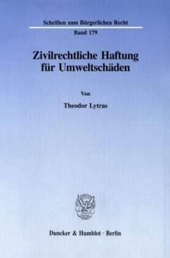 Zivilrechtliche Haftung für Umweltschäden. - Lytras, Theodor