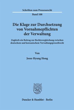 Die Klage zur Durchsetzung von Vornahmepflichten der Verwaltung. - Hong, Joon-Hyung