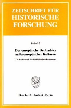 Der europäische Beobachter außereuropäischer Kulturen. - König, Hans-Joachim / Reinhard, Wolfgang / Wendt, Reinhard (Hgg.)