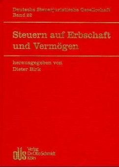 Steuern auf Erbschaft und Vermögen - Birk, Dieter (Hrsg.)