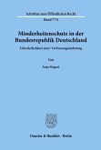 Minderheitenschutz in der Bundesrepublik Deutschland.