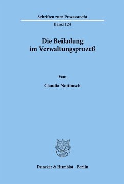 Die Beiladung im Verwaltungsprozeß. - Nottbusch, Claudia