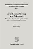 Zwischen Anpassung und Autonomie.