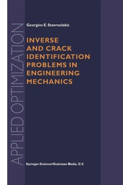 Inverse and Crack Identification Problems in Engineering Mechanics - Stavroulakis, Georgios E.