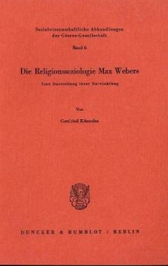 Die Religionssoziologie Max Webers. - Küenzlen, Gottfried