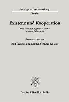 Existenz und Kooperation. - Fechner, Rolf / Schlüter-Knauer, Carsten (Hgg.)