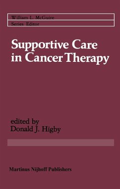 Supportive Care in Cancer Therapy - Higby, Donald J. (ed.)