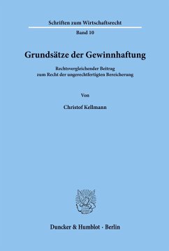 Grundsätze der Gewinnhaftung. - Kellmann, Christof