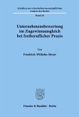 Unternehmensbewertung im Zugewinnausgleich bei freiberuflicher Praxis.