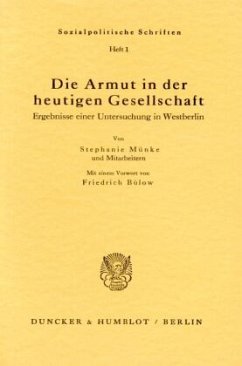 Die Armut in der heutigen Gesellschaft. - Münke, Stephanie