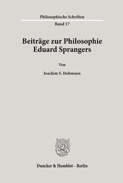 Beiträge zur Philosophie Eduard Sprangers. - Hohmann, Joachim S. (Hrsg.)