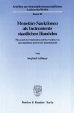 Monetäre Sanktionen als Instrumente staatlichen Handelns.