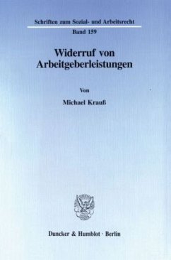 Widerruf von Arbeitgeberleistungen. - Krauß, Michael