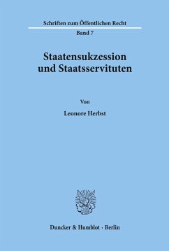 Staatensukzession und Staatsservituten. - Herbst, Leonore