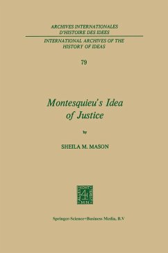 Montesquieu's Idea of Justice - Mason, Sheila Mary
