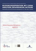 Bildungskooperation mit China- Analysen, Erfahrungen, Akteure