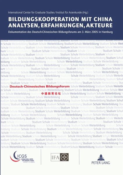 Bildungskooperation mit China- Analysen, Erfahrungen, Akteure Bildungskooperation mit China- Analysen, Erfahrungen, Akteure