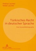 Türkisches Recht in deutscher Sprache