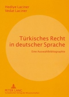 Türkisches Recht in deutscher Sprache - Laciner, Hediye;Laciner, Vedat