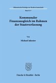 Kommunaler Finanzausgleich im Rahmen der Staatsverfassung.