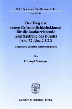 Cover Der Weg zur neuen Erforderlichkeitsklausel für die konkurrierende Gesetzgebung des Bundes (Art. 72 Abs. 2 GG).