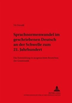 Sprachnormenwandel im geschriebenen Deutsch an der Schwelle zum 21. Jahrhundert - Dovalil, Vitek