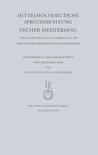 Mittelhochdeutsche Spruchdichtung – Früher Meistersang - Kochendörfer, Günter und Gisela