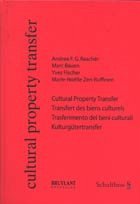 Cultural Property Transfer /Transfert des biens culturels /Trasferimento dei beni culturali /Kulturgütertransfer