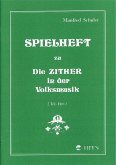 Spielheft Band 2 Teil 3 zu Die Zither in der Volksmusik