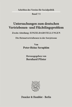 Untersuchungen zum deutschen Vertriebenen- und Flüchtlingsproblem. - Pfister, Bernhard (Hrsg.)