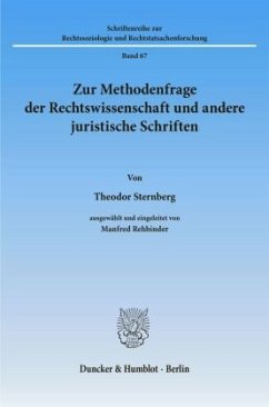 Zur Methodenfrage der Rechtswissenschaft und andere juristische Schriften. - Sternberg, Theodor