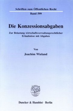 Die Konzessionsabgaben. - Wieland, Joachim