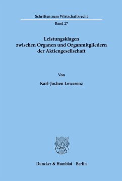 Cover Leistungsklagen zwischen Organen und Organmitgliedern der Aktiengesellschaft.
