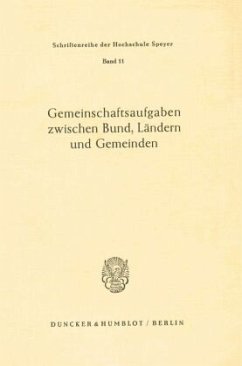 Gemeinschaftsaufgaben zwischen Bund, Ländern und Gemeinden.