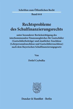 Rechtsprobleme des Schulfinanzierungsrechts, - Czybulka, Detlef