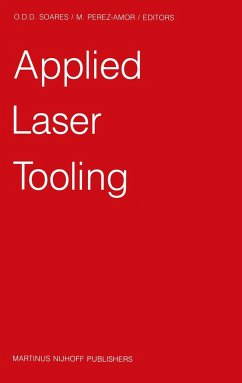 Applied Laser Tooling - Soares, Olivrio D.D. / Perez-Amor, M. (eds.)