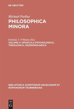 Opuscula psychologica, theologica, daemonologica - Michael Psellus