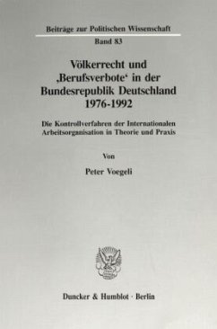 Cover Völkerrecht und 'Berufsverbote' in der Bundesrepublik Deutschland 1976 - 1992.
