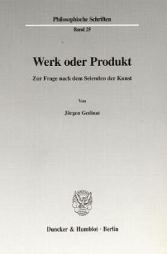 Werk oder Produkt. - Gedinat, Jürgen