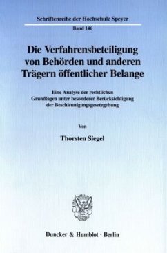 Die Verfahrensbeteiligung von Behörden und anderen Trägern öffentlicher Belange. - Siegel, Thorsten