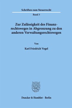 Cover Zur Zulässigkeit des Finanzrechtsweges in Abgrenzung zu den anderen Verwaltungsrechtswegen.