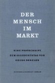 Der Mensch im Markt.