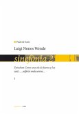 Luigi Nonos Wende Zwischen Como una ola de fuerza y luz und ...sofferte onde serene