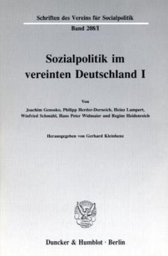 Sozialpolitik im vereinten Deutschland I. - Kleinhenz, Gerhard (Hrsg.)