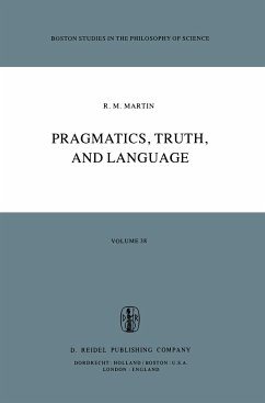 Pragmatics, Truth, and Language - Martin, R. M.